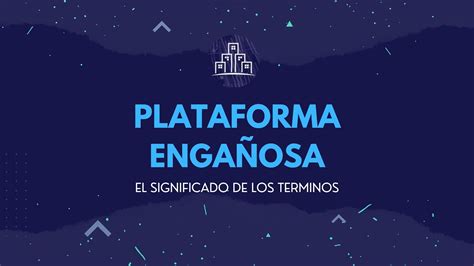 Plataforma enganosa 